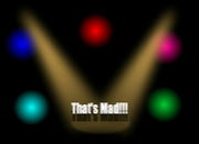 That��s MAD!!!