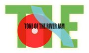 TONE OF THE RIVER JAM