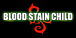 BLOOD STAIN CHILD -official-
