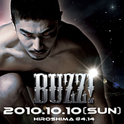 “BUZZ!2010COSMIC"★10/10(sun)
