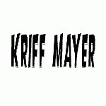 KRIFF MAYERが好きだ！