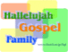 Hallelujah Gospel Family
