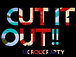 Cut It Out!! club event