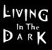 Living In The Dark