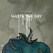 Haste the Day