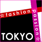 fashionpassion TOKYO