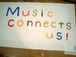 Music connects us!@