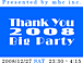 Thank You 2008 Party STILL