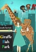 Giraffe Fish Park