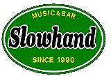MUSIC&BAR  Slowhand