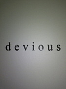 devious