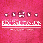 ★REGGAETON-JPN★レゲトン★