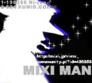 MIXI MAN／ミクシマン
