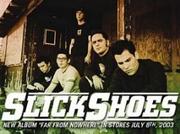 SLICK SHOES