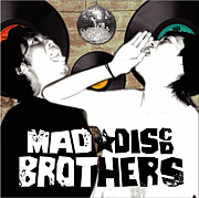 MAD DISCO BROTHERS