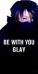 BE WITH YOU song by GLAY