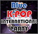 K-POP PARTY★BLUE K-POP NIGHT