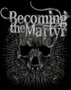 BECOMING THE MARTYR