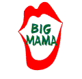 BIG MAMA