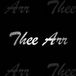 Thee Arr