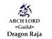【ARCHLORD】DragonRaja