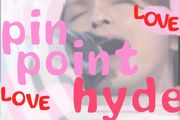 hyde��LOVE��pinpoint��