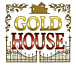 GOLD HOUSE　（ゴールドハウス）