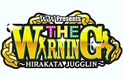 THE WARNING @Hirakata WW