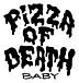 PIZZA OF DEATH baby＆KIDS