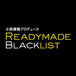 Readymade Blacklist