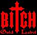 Bitch Gold Label