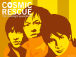 COSMIC RESCUE