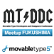 MTDDC Meetup FUKUSHIMA 2010