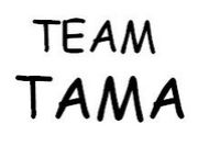 TEAM ��TAMA��