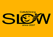 cafe＆dining SLOW