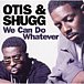 Otis & Shugg