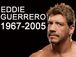 Eddie Guerrero 1967-2005
