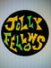 JOLLY FELLOWS