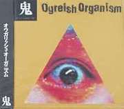 Ogreish Organism | mixiコミュニティ