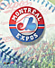 MONTREAL EXPOS