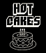 HOT CAKES BREAKS