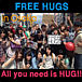 FREE HUGS☆All you need is HUG