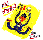Oh!֥ܡ!!THEBROTHERS!
