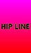 饸ɥ HIP LINE