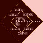 Positive Lives