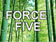 Force Five