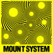 MOUNT SYSTEM