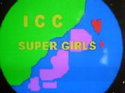 ♡ICC SUPER GIRLS♡
