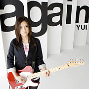 YUI  『again』