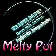 ʡ-Dance-Melty Pot